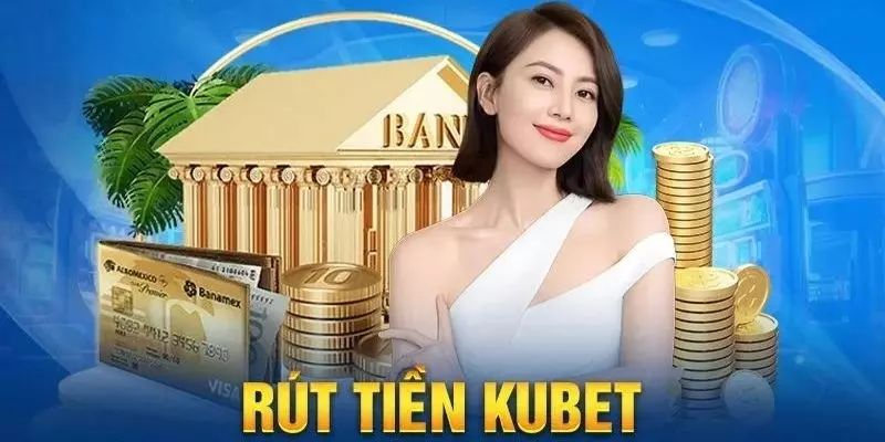 Câu hỏi thường gặp khi rút tiền Kubet